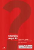 Entendes o que lês?