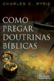 Como Pregar Doutrinas Biblicas
