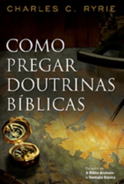 Como Pregar Doutrinas Biblicas