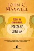 Todos se Comunicam, Poucos se Conectam