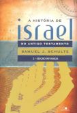 A História De Israel No Antigo Testamento