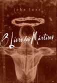 Livro dos Martires, O - Brochura
